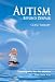 Autism; Beyond Despair - CEASE Therapy