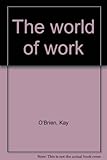 The world of work