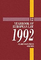 Yearbook of European Law: Volume 12: 1992: Vol 12