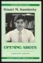 Opening Shots