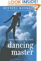 The Return of the Dancing Master