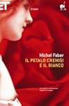 Il petalo cremisi e il bianco (Super ET)
