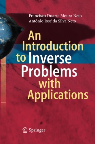 An Introduction to Inverse Problems with Applications