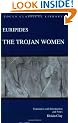 Euripides' Trojan Woman (Focus Classical Library)