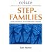 Step-families: Living Successfully with Other People's Children (Relate Guides)