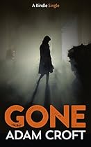 Gone (Kindle Single) Gone (Kindle Single)