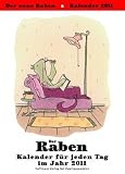 Der Rabenkalender für jeden Tag im Jahr 2011