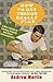 How to Get Things Really Flat: A Man's Guide to Ironing, Dusting and Other Household Arts