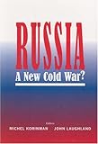 Russia : a new Cold War?