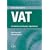 A Practical Guide to VAT: For Charities and Voluntary Organisations