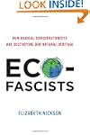 Eco-Fascists: How Radical Conservatio...