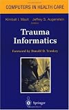 Trauma Informatics Trauma Informatics