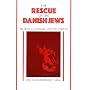 Rescue of the Danish Jews: Moral Courage Under Stress