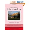 Principles of Holistic Medicine; Quality of Life And Health