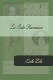 La Bete Humaine (French Edition)