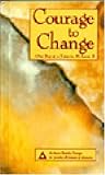 Courage to Change: One Day at a Time in Al-Anon II