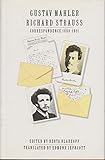 Gustav Mahler, Richard Strauss : correspondence 1888-1911