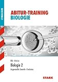 Abitur-Training; Biologie 2; Angewandte Genetik, Evolution - Speziell f&uuml;r NRW.: Grundlagen und Aufgaben mit L&ouml;sungen - Dr. Werner Bils, Rolf Brixius