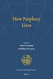 How prophecy lives