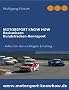 Motorsport Know how - Basiswissen Rundstreckenrennsport: - Infos f�r den richtigen Einstieg -