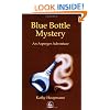 Blue Bottle Mystery: An Asperger Adventure (Asperger Adventures)