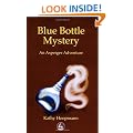 Blue Bottle Mystery : An Asperger Adventure (Asperger Adventures)