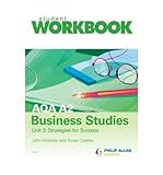 AQA A2 business studies. Unit 3, Strategies for success
