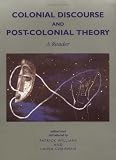 Buy : Colonial Discourse/ Post-Colonial Theory: Colonial Discourse and Post-Colonial Theory: A Reader