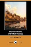 The Water Goats and Other Troubles (Dodo Press)