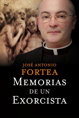 Memorias de un exorcista / Memoirs of an Exorcist (Spanish Edition)