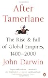 After Tamerlane - the Global History of Empire