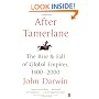 After Tamerlane: The Rise and Fall of Global Empires, 1400-2000