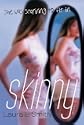 Skinny