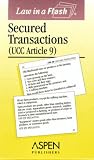 Law In a FlashL Secured Transactions, (UCC Article 9) (Law in a Flash Cards)