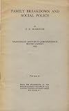 Family breakdown and social policy : Maccabaean lecture in jurisprudence, British Academy, 1973