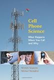 Cell Phone Science: What Happens When You Call and Why (Worlds of Wonder)