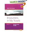 Encounters in My Travels: Thoughts Along the Way (Value Inquiry Book Series 174)