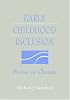 Early Childhood Inclusion: Focus on Change
