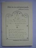 How to record graveyards