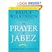 The Prayer of Jabez: Breaking Through to the Blessed Life (Breakthrough Series)