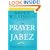 The Prayer of Jabez: Breaking Through to the Blessed Life (Breakthrough Series)