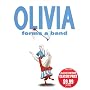 Olivia Forms a Band
