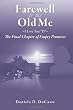 Farewell to the Old Me ~I Love you, D~: The Final Chapter of Empty Promises