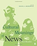 Cultural Meanings of News: A Text-Reader-