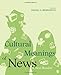Cultural Meanings of News: A Text-Reader