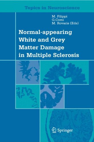 Normal-appearing White and Grey Matter Damage in Multiple Sclerosis (Topics in Neuroscience)