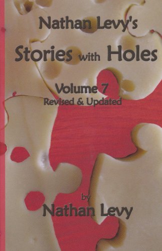 Stories with Holes Volume 7 Revised & Updated by Nathan Levy, Levy, Nathan (2005) Paperback