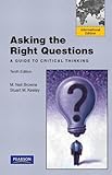 Asking the right questions : a guide to critical thinking
