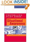 Controlling Pilot Error: Situational Awareness
