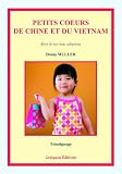 Petits Coeurs de Chine et du Vietnam, r�cit de nos deux adoptions